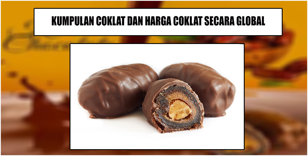 Trend Coklat Mempengaruhi Harga Di Pasar Terkini