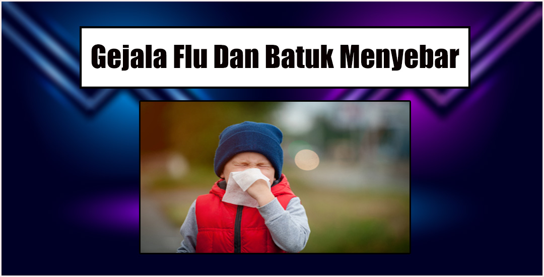 Musim Perubahan Cuaca Memicu Gejala Flu Dan Batuk