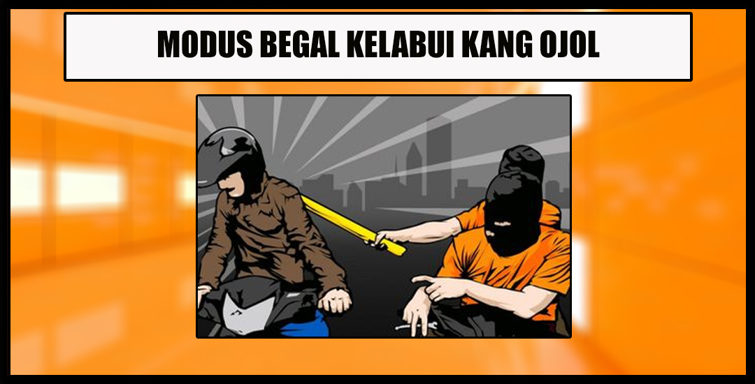 Modus Baru Para Begal Ojol Terlibat!!